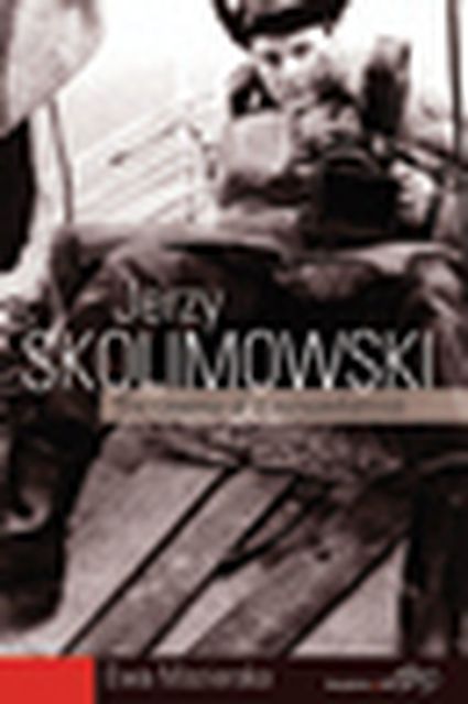 Jerzy Skolimowski, Ewa Mazierska