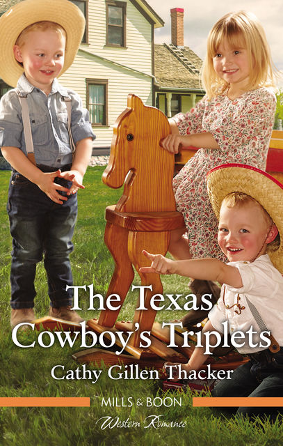 The Texas Cowboy's Triplets, Cathy Gillen Thacker
