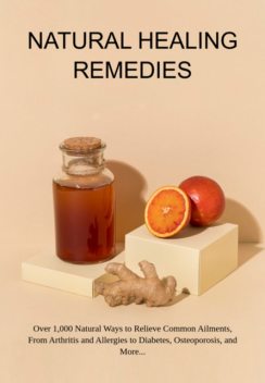 Natural Healing Remedies, Jideon F Marques