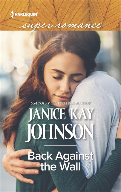 Back Against the Wall, Janice Kay Johnson