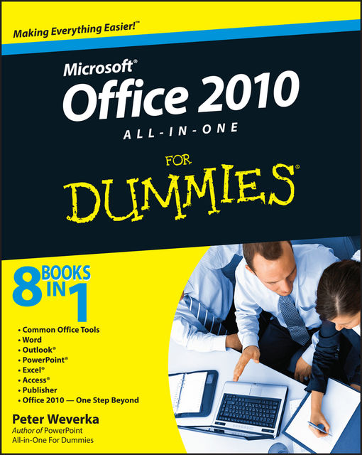 Office 2010 All-in-One For Dummies, Peter Weverka