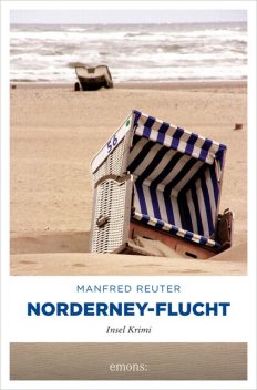 Norderney-Rache, Manfred Reuter