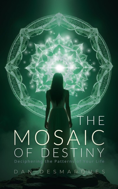 The Mosaic of Destiny, Dan Desmarques