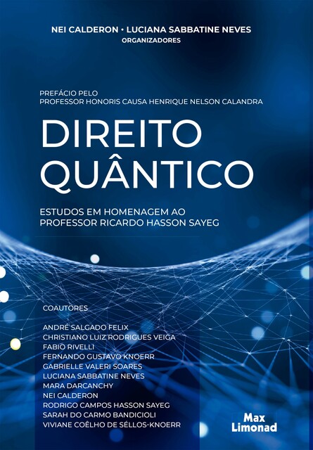 Direito Quântico, Luciana Sabbatine Neves, Nei Calderon