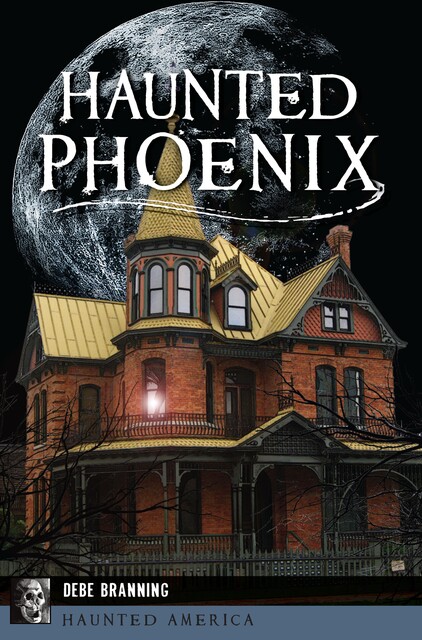 Haunted Phoenix, Debe Branning