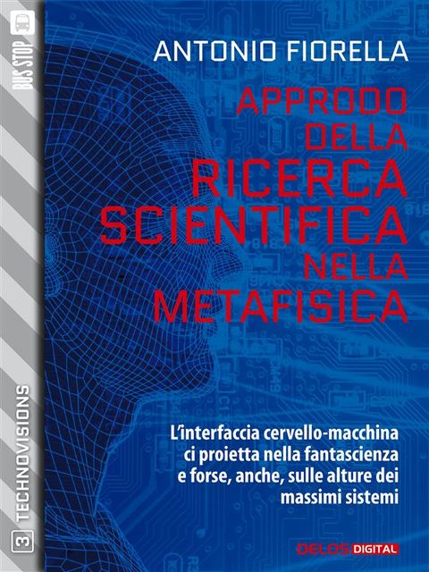 Approdo della ricerca scientifica nella metafisica, Antonio Fiorella