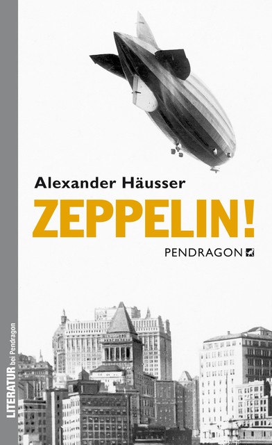 Zeppelin, Alexander Häusser