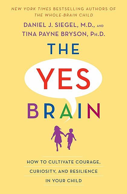 The Yes Brain, Daniel Siegel