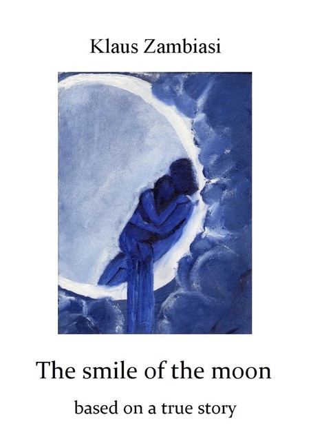 The Smile Of The Moon, Klaus Zambiasi