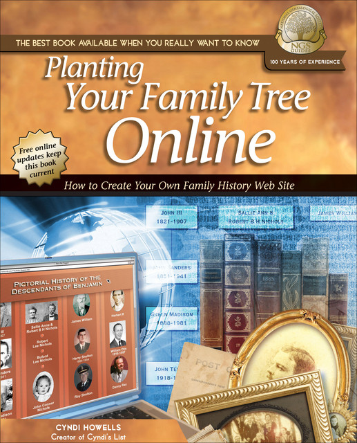 Planting Your Family Tree Online, Cyndi Howells