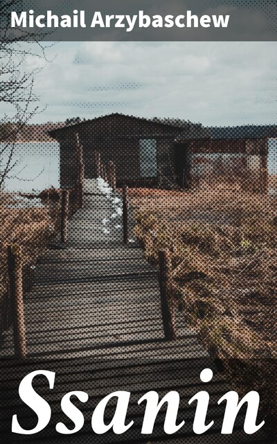 Ssanin, Michail Arzybaschew