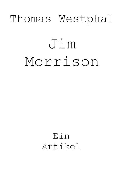 Jim Morrison, Thomas Westphal