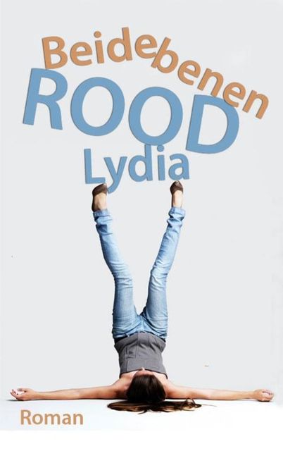Beide benen, Lydia Rood