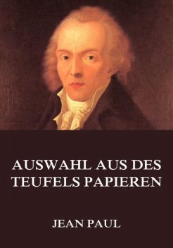 Auswahl aus des Teufels Papieren, Jean Paul