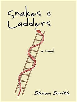 Snakes & Ladders, Shaun Smith