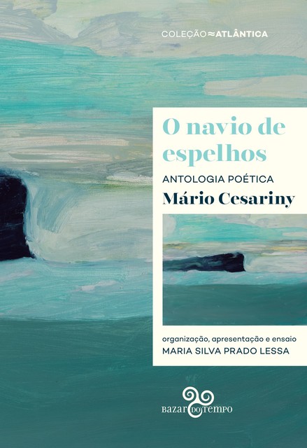 O navio de espelhos, Mário Cesariny