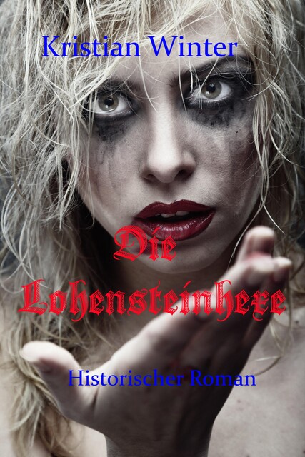Die Lohensteinhexe, Kristian Winter
