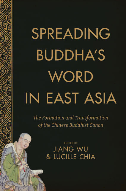 Spreading Buddha's Word in East Asia, Jiang Wu, Lucille Chia