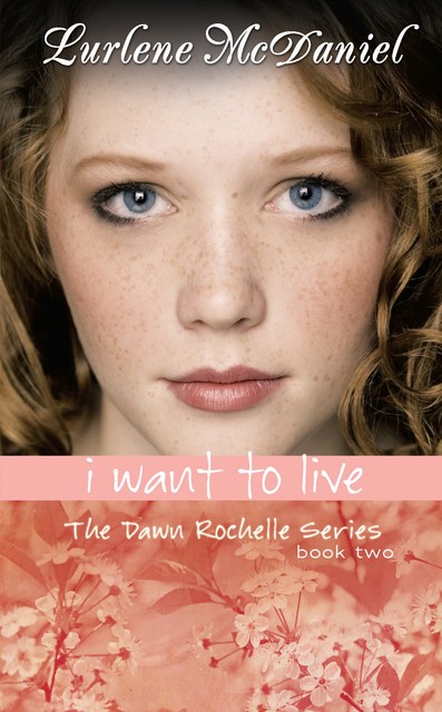 I Want to Live, Lurlene McDaniel