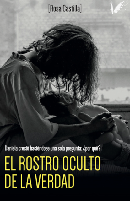 El rostro oculto de la verdad, Rosa Castilla
