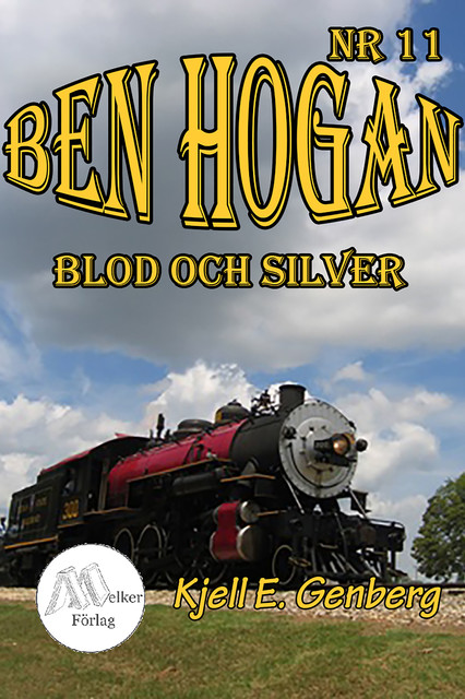 Ben Hogan Nr 11 – Blod och Silver, Kjell E.Genberg
