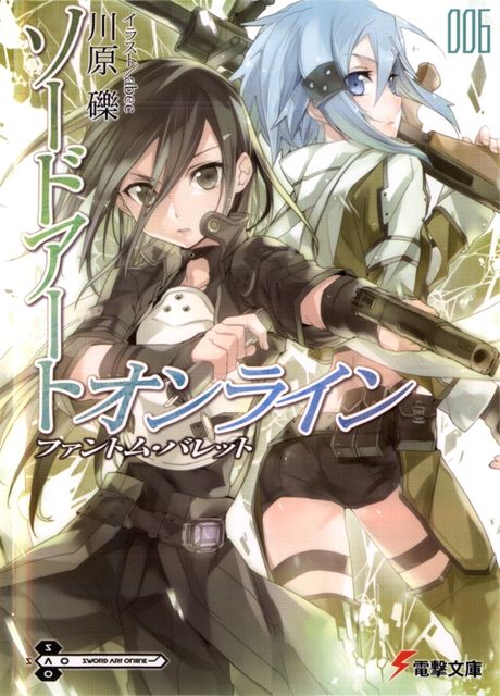Sword Art Online - Volume 6 - Phantom Bullet, Reki Kawahara