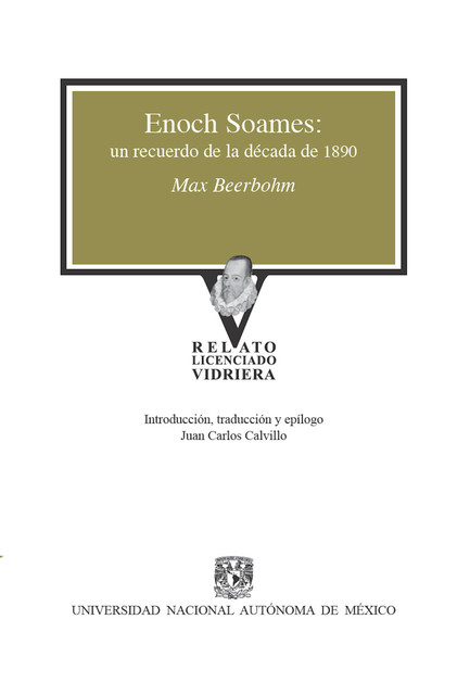 Enoch Soames: un recuerdo de la década de 1890, Max Beerbohm, Juan Carlos Calvillo