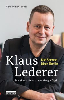 Klaus Lederer, Hans-Dieter Schütt
