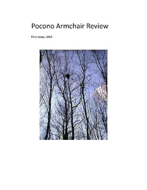 Pocono Armchair Review, First Issue, 2014, The Pocono Armchair Review