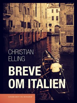 Breve om Italien, Christian Elling