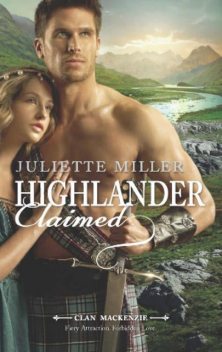 Highlander Claimed, Juliette Miller