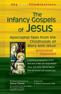 The Infancy Gospels of Jesus, Stevan Davies
