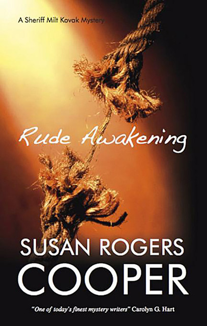 Rude Awakening, Susan Rogers Cooper