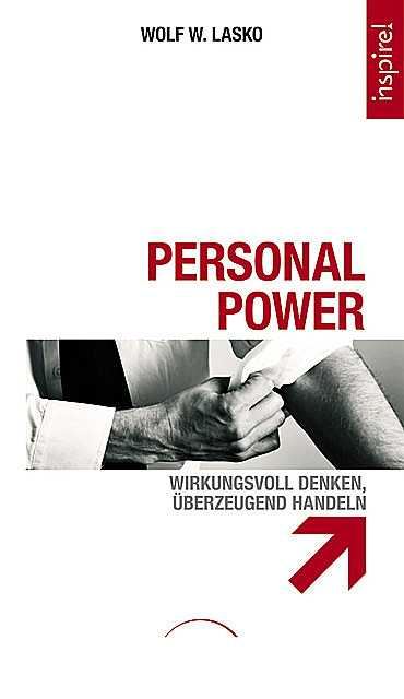 Personal Power, Wolf W. Lasko