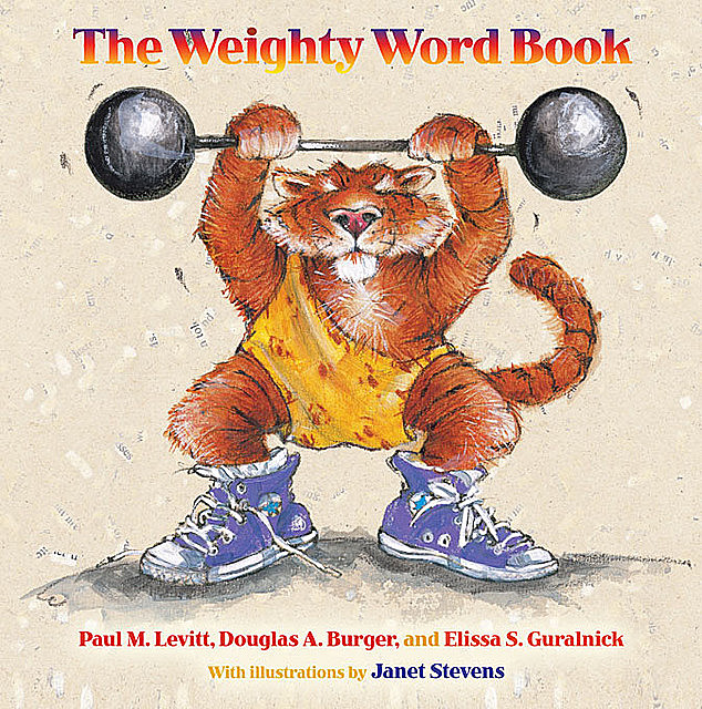 The Weighty Word Book, Paul M. Levitt, Douglas A. Burger, Elissa S. Guralnick