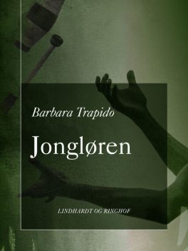 Jongløren, Barbara Trapido