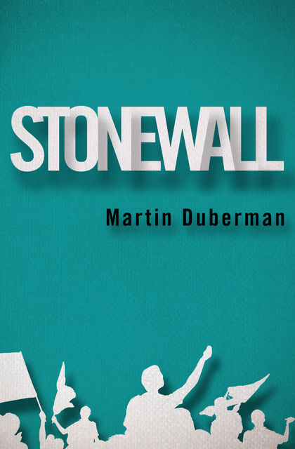 Stonewall, Martin Duberman