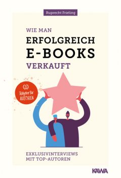 Wie man erfolgreich E-Books verkauft, Wilhelm Ruprecht Frieling