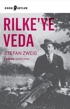 Rilke'ye Veda, Stefan Zweig