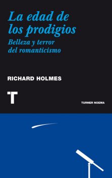 La edad de los prodigios, Richard Holmes