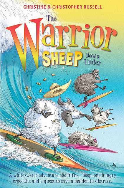 The Warrior Sheep Go Down Under, Christopher Russell, Christine Russell
