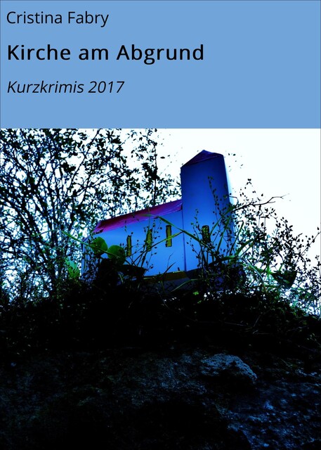 Kirche am Abgrund, Cristina Fabry