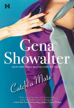 Catch a Mate, Gena Showalter