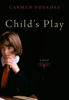 Child's Play, Carmen Posadas