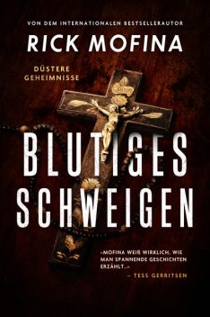 Blutiges Schweigen, Rick Mofina