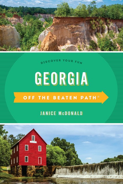 Georgia Off the Beaten Path, Janice Mcdonald