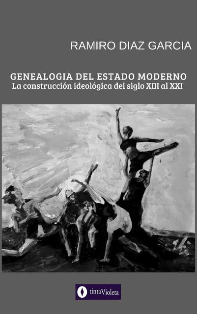 Genealogía del Estado Moderno, Ramiro Díaz García