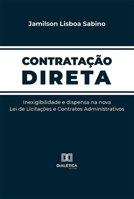Contratação Direta, Jamilson Lisboa Sabino