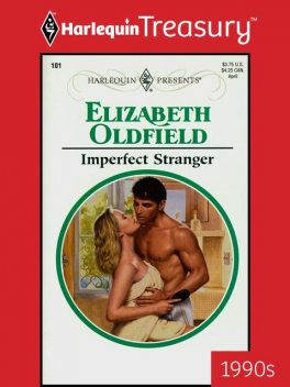 Imperfect Stranger, Elizabeth Oldfield