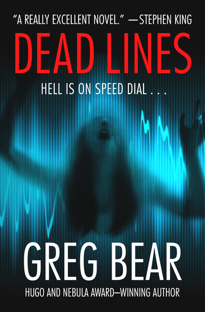 Dead Lines, Greg Bear